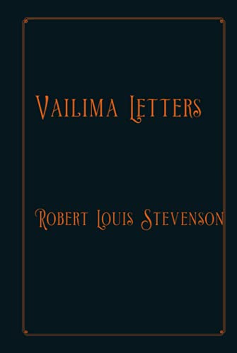 Vailima Letters: Luxure Edition