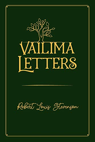 Vailima Letters: Deluxe Exclisive Edition