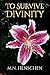 To Survive Divinity