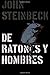 De ratones y hombres (Spanish Edition)
