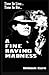 A Fine Raving Madness