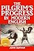 The Pilgrim's Progress In Modern English: An Updated Modern-Day Version of John Bunyan’s Pilgrim’s Progress (Revised And Illustrated)