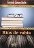 Ríos de rabia by Fernando Zamora Martín Ríos de rabia by Fernando Zamora Martín