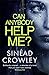 Can Anybody Help Me? by Sinéad Crowley