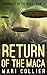 Return of the Maca (Chronicles of the Maca)