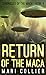 Return of the Maca (Chronicles of the Maca)