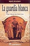 La guardia blanca