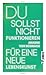Du sollst nicht funktionieren: Für eine neue Lebenskunst