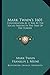 Mark Twain's 1601: Conversation As It Was By The Social Fireside In The Time Of The Tudors