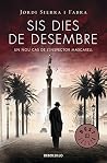 Sis dies de desembre