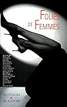 Folies de femmes
