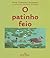 O Patinho Feio (Em Portuguese do Brasil)