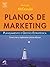 Planos De Marketing by Malcom Mcdonald