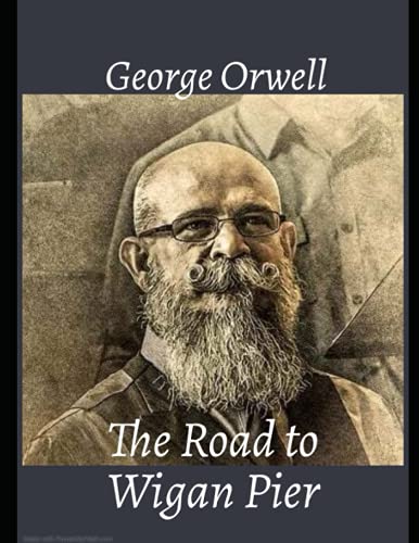 The Road to Wigan Pier