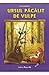 Ursul pacalit de vulpe (Romanian Edition)