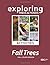 Exploring Trees & Ponds: Fall Trees Activities: Full-Color Version