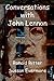 Conversations with John Lennon