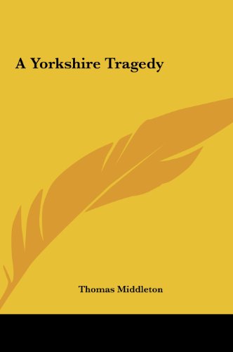 A Yorkshire Tragedy