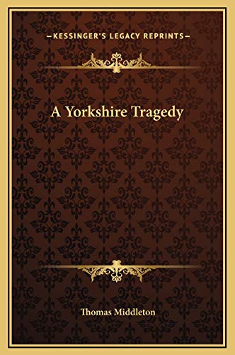 A Yorkshire Tragedy