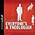 Everyone's a Theologian: An Introduction to Systematic Theology