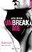 Unbreak me - Tome 01 by Lexi Yan