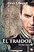 El traidor (Amor y Guerra) (Spanish Edition)