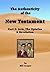 The Authenticity of the New Testament: Part 2: Acts, the Epistles & Revelation