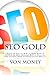 SEO Gold: Tricks & Tips on How to Rank High in Google in 2014 (Special Bonus: Includes SEO Secrets from an Underground Whale)