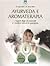 Ayurveda e aromaterapia. I ...