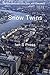 Snow Twins