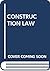 CONSTRUCTION LAW