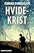 Hvide-Krist (Danish Edition)