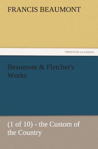 Beaumont & Fletcher's Works