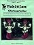 Tahitian Choreographies