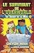 Le survivant de l'Overworld T2: Le secret de la mine