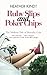 Ruby Slips and Poker Chips: The Modern Tale of Dorothy Gale