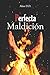Perfecta Maldición (Spanish Edition)