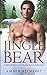 Jingle Bear: A BBW Christmas Paranormal Romance (Love Laid Bear)