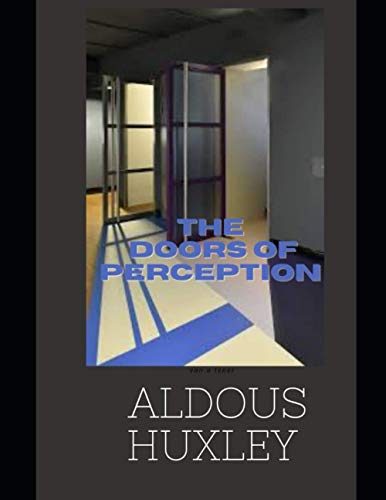 The Doors of Perception