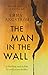 The Man in the Wall