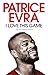 I Love This Game by Patrice Evra