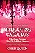 Misquoting Calculus: What Isaac Newton Tried To Tell Bart Ehrman