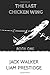 The Last Chicken Wing (BOOK 1)