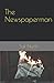 The Newspaperman