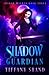 Shadow Guardian: (Urban fantasy romance) (Shadow Walker Series)