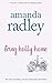 Bring Holly Home (The Remember Me Series)