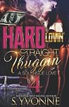 Hard Lovin' Strai...