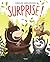 SURPRISE !