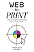 Web-to-Print: A Step-by-Ste...