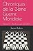 Chroniques de la 3ème Guerr...